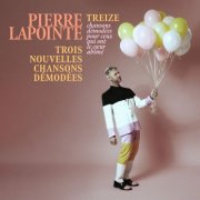 Pierre Lapointe - Treize chansons démodées pour ceux qui ont le cœur abîmé (2026) [Hi-Res]