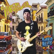 Vargas Blues Band - Barrio blues (2026) [Hi-Res]