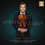 Renaud Capuçon, Orchestre de la Suisse Romande, Daniel Harding - Sibelius & Barber: Violin Concertos (2025) [Hi-Res]