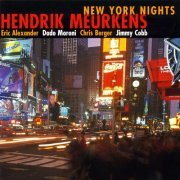 Hendrik Meurkens - New York Nights (2009)