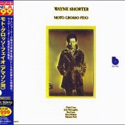 Wayne Shorter - Moto Grosso Feio (2012)