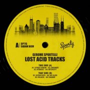 Gerome Sportelli - Lost Acid Tracks (2025)