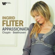 Ingrid Fliter - Appassionata - Chopin & Beethoven (2024)