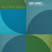 Zane Carney - Alter Ego (2021)