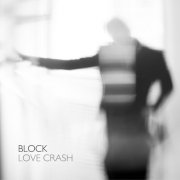 Block - Love Crash (2026) [Hi-Res]