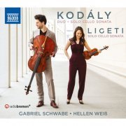 Gabriel Schwabe, Hellen Weiß - Kodály & Ligeti: Cello Works (2020) [Hi-Res]