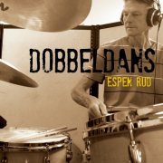 Espen Rud - Dobbeldans (2011) [Hi-Res]