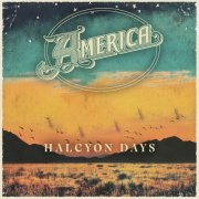 America - Halcyon Days (2026) [Hi-Res]