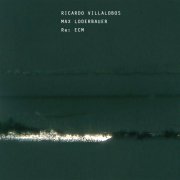 Ricardo Villalobos & Max Loderbauer - Re: ECM (2011)