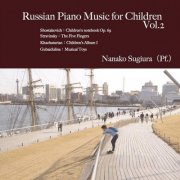 Nanako Sugiura - Russian Piano Music for Children, Vol. 2 (2023) [Hi-Res]