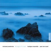 Huelgas Ensemble & Paul van Nevel - Michael Praetorius: Magnificat (2015)