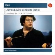 James Levine - James Levine Conducts Mahler: Symphonies Nos. 1, 3, 4, 5, 6, 7, 9 & 10 (2010)