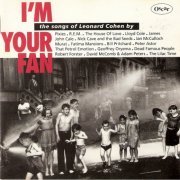 VA - I'm Your Fan: The Songs of Leonard Cohen (1991)