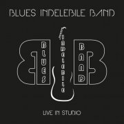 Blues Indelebile Band - Live in Studio (2024)