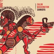 Salim Washington - Sankofa (2017) flac