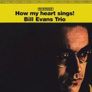 Bill Evans Trio - How My Heart Sings! (Reissue) (2023) LP