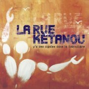 La Rue Kétanou - Y'a des cigales dans la fourmilière (2002)