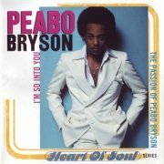 Peabo Bryson - I'm So Into You (The Passion Of Peabo Bryson) (1997) CD-Rip