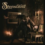 Stensland - Dark Valley Blues (2022) [Hi-Res]