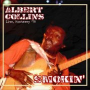 Albert Collins - Smokin' (Live, Monterey '78) (2022)