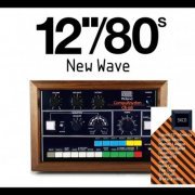 VA - 12"/80s New Wave (2014)