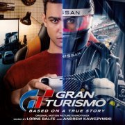 Lorne Balfe, Andrew Kawczynski - Gran Turismo (Original Motion Picture Soundtrack) (2023) [Hi-Res]