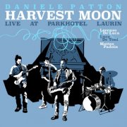 Daniele Patton - Harvest Moon (Live at Parkhotel Laurin) (2025) [Hi-Res]