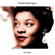 Dinah Washington - In Love (Remastered Edition) (2024) [Hi-Res]