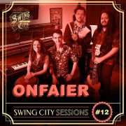 Onfaier - Swing City Sessions #12 (2024) Hi Res