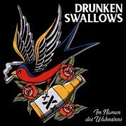 Drunken Swallows - Im Namen des Wahnsinns (2024) Hi-Res