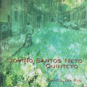 Jovino Santos Neto Quinteto - Canto Do Rio (2021)