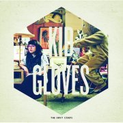 The Envy Corps - Kid Gloves (Deluxe) (2009)