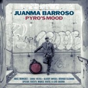 Juanma Barroso - Pyro's Mood (2015)