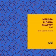 Melissa Aldana - Sesc Jazz: Melissa Aldana Quartet (Ao Vivo) (2018)