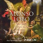 Ana Fernández-Vega & Coro Victoria - Lobo: Sacred Vocal Music (2018)