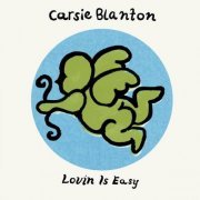 Carsie Blanton - Lovin' Is Easy (2023)