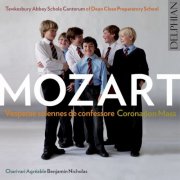 Charivari Agréable, Tewkesbury Abbey Schola Cantorum, Benjamin Nicholas - Mozart: Vesperae Solennes De Confessore & Coronation Mass (2011)