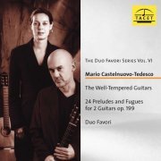 Duo Favori - Duo Favori Series, Vol. 6: Castelnuovo-Tedesco – The Well-Tempered Guitars, Op. 199 (2005/2020)