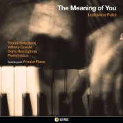 Ludovico Fulci - The Meaning of You (2024) [Hi-Res]