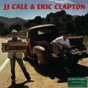 J.J. Cale & Eric Clapton - The Road To Escondido (2006) 2LP