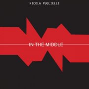 Nicola Puglielli - In the Middle (2018)