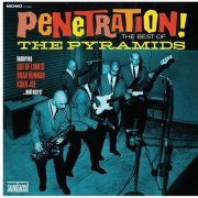 The Pyramids - Penetration! The Best Of The Pyramids (1995) [Hi-Res]