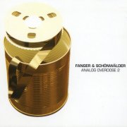 Thomas Fanger & Mario Schonwalder - Analog Overdose 2 (2003)