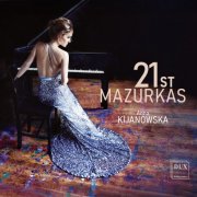 Anna Kijanowska - 21st Mazurkas (2025) [Hi-Res]
