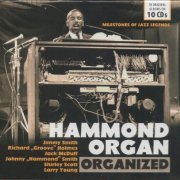 VA - Hammond Organ Organized: Milestones Of Jazz Legends (2019) [10CD Box Set]