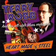 Terry Robb - Heart Made of Steel (2008)