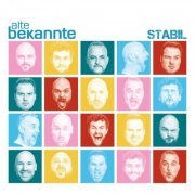 Alte Bekannte - Stabil (2023)