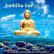 VA - Buddha-Bar Ocean by Allain Bougrain Dubourg & Amanaska (2008)