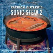 Patrick Butler - Sonic Stew 2 (2019)