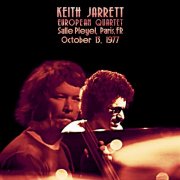 The Keith Jarrett European Quartet - Salle Pleyel, Paris, France (1977) [2021]